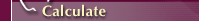 Calculate